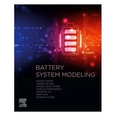 "Battery System Modeling" - "" ("Wang Shunli")(Paperback)