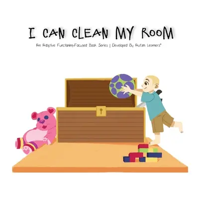 "I Can Clean My Room" - "" ("Learners Autism")(Paperback)