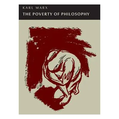 "The Poverty of Philosophy" - "" ("Marx Karl")(Paperback)