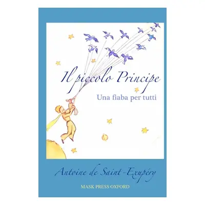 "Il piccolo Principe" - "" ("de Saint-Exupry Antoine")(Paperback)