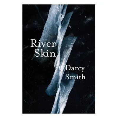 "River Skin" - "" ("Smith Darcy")(Paperback)