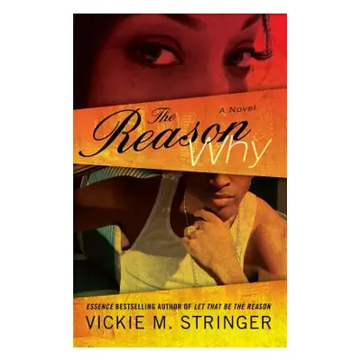 "Reason Why" - "" ("Stringer Vickie M.")(Paperback)