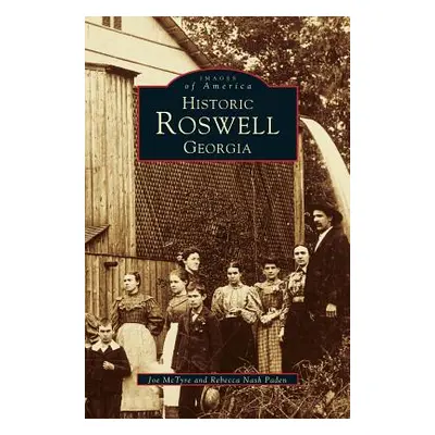 "Historic Roswell: Georgia" - "" ("McTyre Joe")(Pevná vazba)