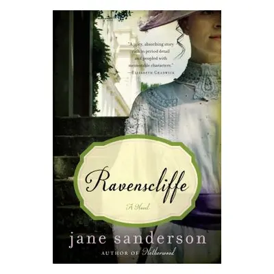 "Ravenscliffe" - "" ("Sanderson Jane")(Paperback)