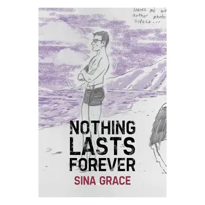 "Nothing Lasts Forever" - "" ("Grace Sina")(Paperback)