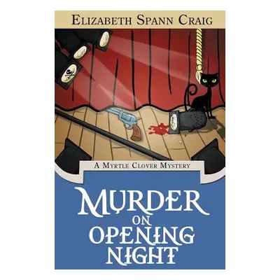 "Murder on Opening Night" - "" ("Craig Elizabeth Spann")(Pevná vazba)