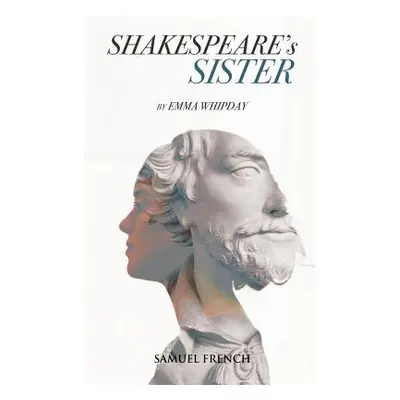 "Shakespeare's Sister" - "" ("Whipday Emma")(Paperback)