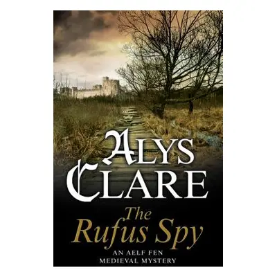 "The Rufus Spy" - "" ("Clare Alys")(Pevná vazba)