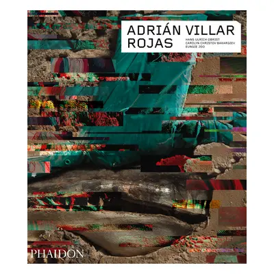 "Adrian Villar Rojas" - "" ("Obrist Hans Ulrich")(Paperback)