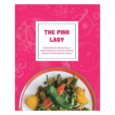 "The Pink Lady" - "" ("Family Sabeen's")(Paperback)