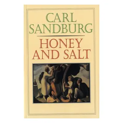 "Honey and Salt" - "" ("Sandburg Carl")(Paperback)