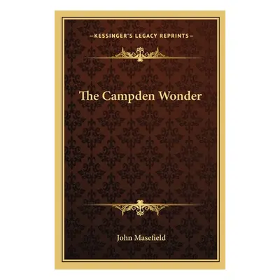 "The Campden Wonder" - "" ("Masefield John")(Paperback)