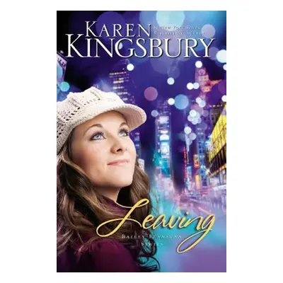 "Leaving" - "" ("Kingsbury Karen")(Paperback)