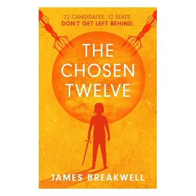 "The Chosen Twelve" - "" ("Breakwell James")(Paperback)