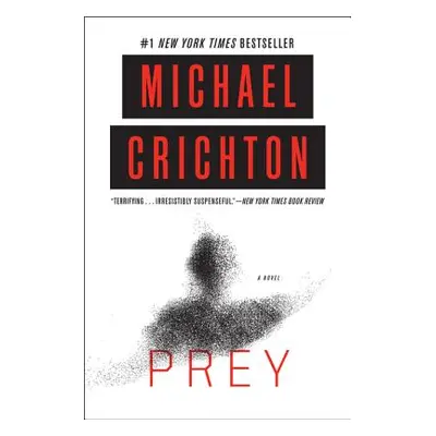 "Prey" - "" ("Crichton Michael")(Paperback)