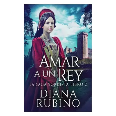 "Amar a un Rey" - "" ("Rubino Diana")(Pevná vazba)