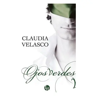 "Ojos verdes" - "" ("Velasco Claudia")(Paperback)