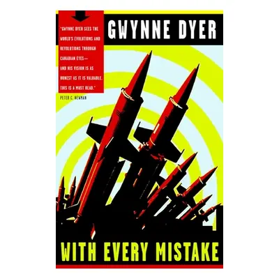 "With Every Mistake" - "" ("Dyer Gwynne")(Paperback)