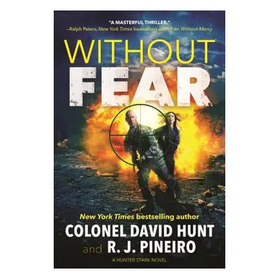 "Without Fear: A Hunter Stark Novel" - "" ("Hunt David")(Pevná vazba)