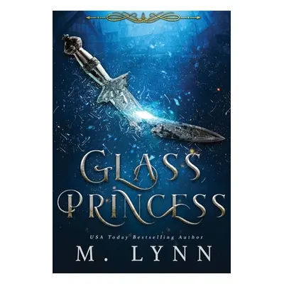 "Glass Princess" - "" ("Lynn M.")(Pevná vazba)