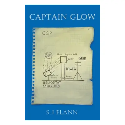 "Captain Glow" - "" ("Flann S. J.")(Paperback)