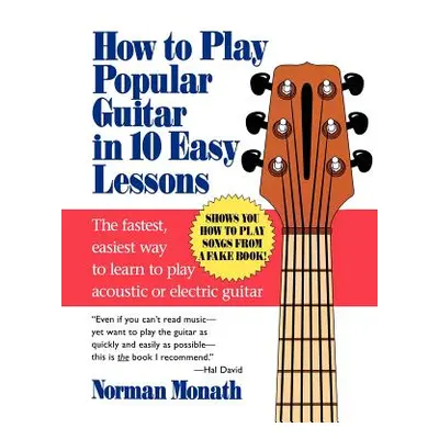 "How to Play Popular Guitar in 10 Easy Lessons" - "" ("Monath Norman")(Paperback)