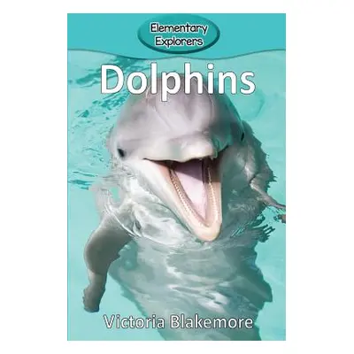 "Dolphins" - "" ("Blakemore Victoria")(Paperback)