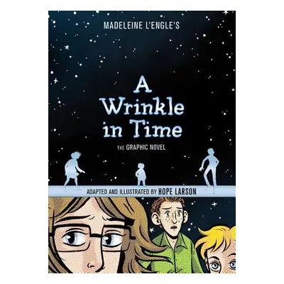 "A Wrinkle in Time: The Graphic Novel" - "" ("L'Engle Madeleine")(Pevná vazba)