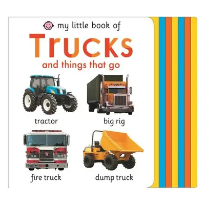 "My Little Book of Trucks and Things That Go" - "" ("Priddy Roger")(Board Books)