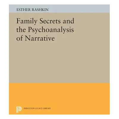 "Family Secrets and the Psychoanalysis of Narrative" - "" ("Rashkin Esther")(Paperback)