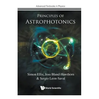 "Principles of Astrophotonics" - "" ("Simon Ellis")(Paperback)