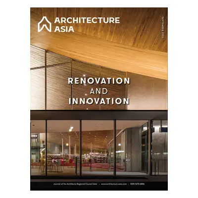 "Architecture Asia: Renovation and Innovation" - "" ("Architects Regional Council Asia")(Paperba