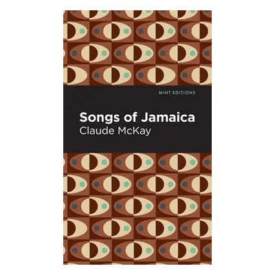 "Songs of Jamaica" - "" ("McKay Claude")(Pevná vazba)