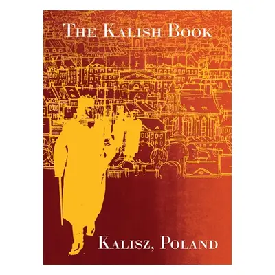 "Kalish Memorial Book" - "" ("Kolokoff Hopper Rachel")(Pevná vazba)