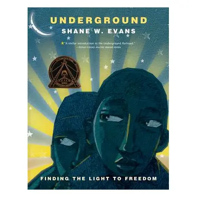 "Underground: Finding the Light to Freedom" - "" ("Evans Shane W.")(Paperback)