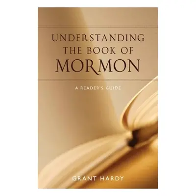 "Understanding the Book of Mormon: A Reader's Guide" - "" ("Hardy Grant")(Pevná vazba)