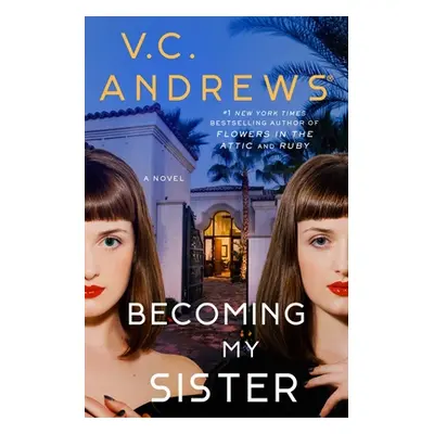 "Becoming My Sister" - "" ("Andrews V. C.")(Pevná vazba)