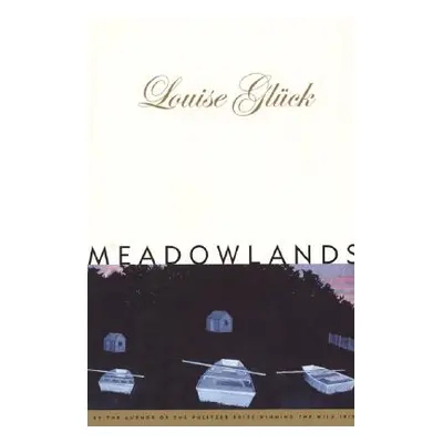 "Meadowlands" - "" ("Gluck Louise")(Paperback)