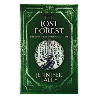 "The Lost Forest" - "" ("Ealey Jennifer")(Paperback)