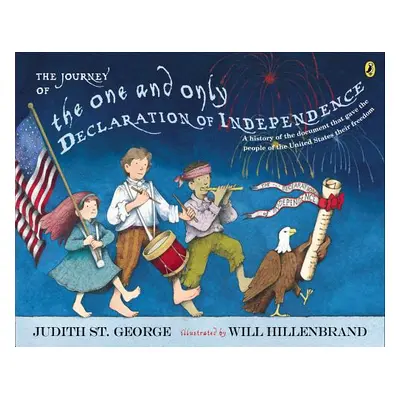 "The Journey of the One and Only Declaration of Independence" - "" ("St George Judith")(Paperbac