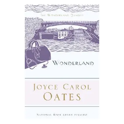 "Wonderland" - "" ("Oates Joyce Carol")(Paperback)