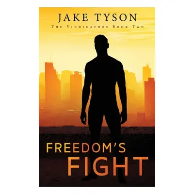 "Freedom's Fight" - "" ("Tyson Jake")(Paperback)