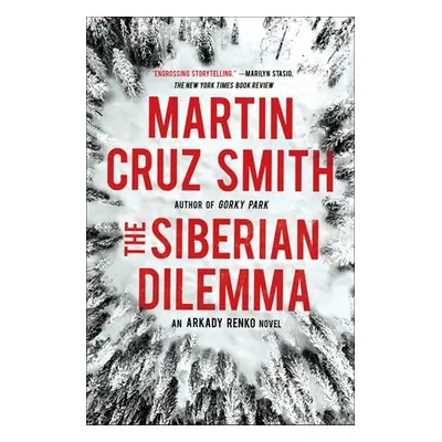 "The Siberian Dilemma, 9" - "" ("Smith Martin Cruz")(Paperback)