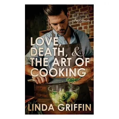 "Love, Death, and the Art of Cooking" - "" ("Griffin Linda")(Paperback)