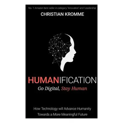 "Humanification" - "" ("Kromme Christian")(Paperback)