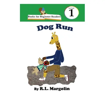 "Books for Beginner Readers Dog Run" - "" ("Margolin R. L.")(Paperback)