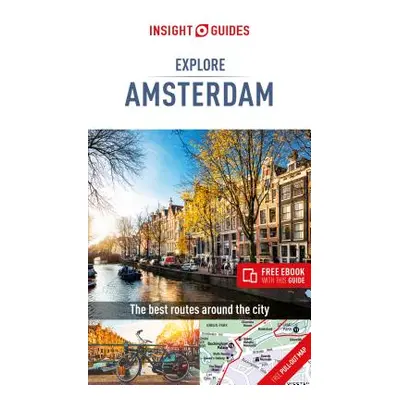 "Insight Guides Explore Amsterdam (Travel Guide with Free Ebook)" - "" ("APA Publications Limite