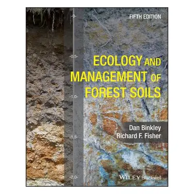 "Ecology and Management of Forest Soils" - "" ("Fisher Richard F.")(Paperback)