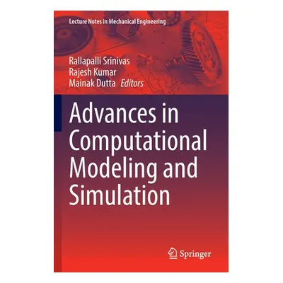 "Advances in Computational Modeling and Simulation" - "" ("Srinivas Rallapalli")(Paperback)