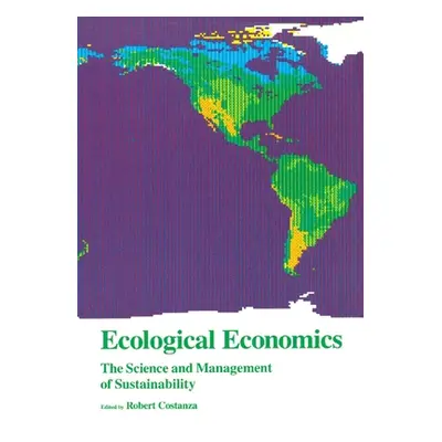 "Ecological Economics: The Science and Management of Sustainability" - "" ("Costanza Robert")(Pa